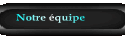 Notre quipe